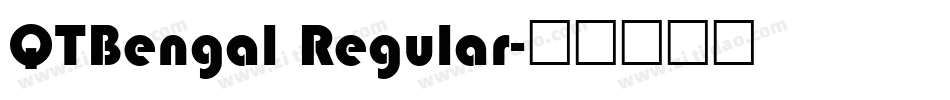 QTBengal Regular字体转换